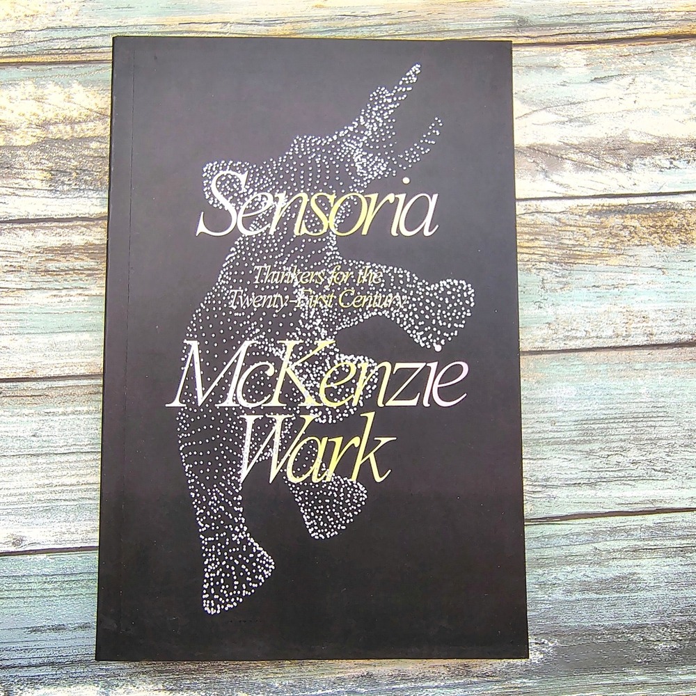 Sensoria Thinkers for the 21st Century by McKenzie Wark Softcover Book VERY GOOD